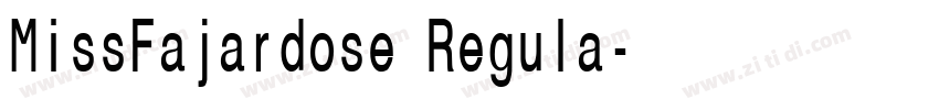 MissFajardose Regula字体转换 MissFajardose Regula字体转换